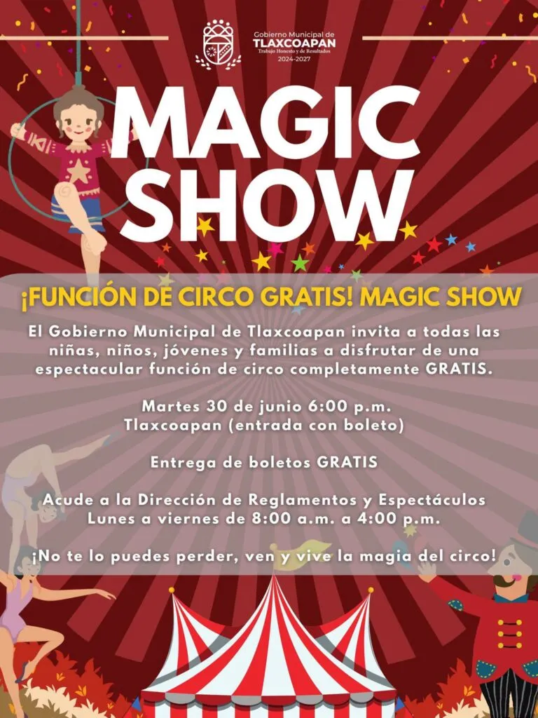 Circo gratis en Tlaxcoapan: anuncian función familiar con boletos limitados este 30 de junio
