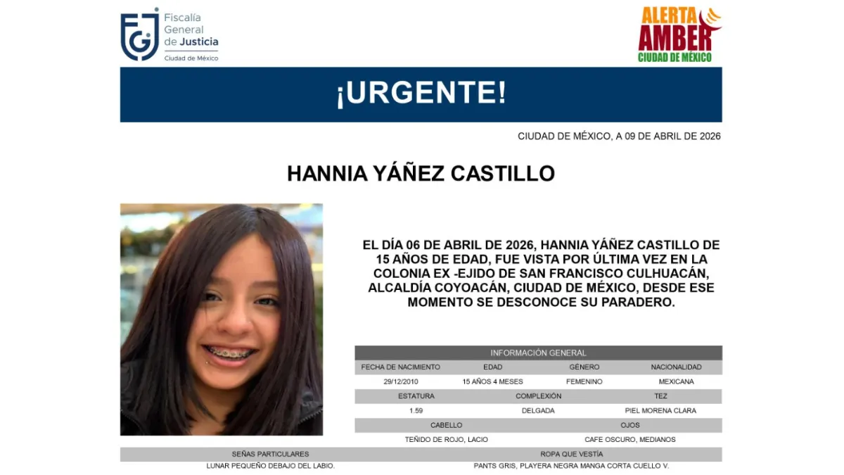 Buscan a Hannia Yáñez Castillo, adolescente de 15 años desaparecida en la alcaldía Coyoacán.