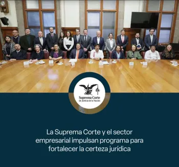 Presentación del programa de diálogo entre la SCJN y el sector empresarial.