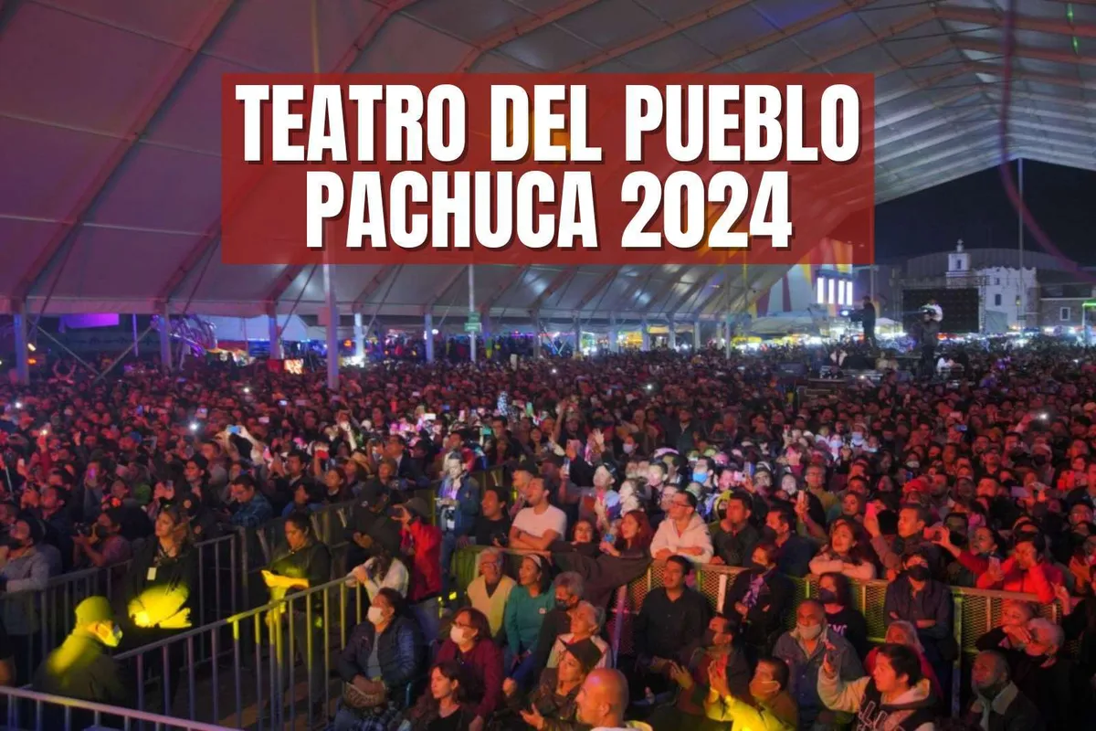 ¿A qué hora revelarán la cartelera del Teatro del Pueblo Pachuca 2024? Te decimos