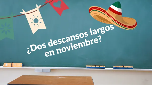 Sí habrá dos puentes en noviembre: el del 17 por Revolución Mexicana y el del 28 por Consejo Técnico. Ambos están confirmados.
