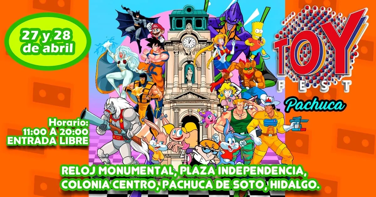 ¡No te pierdas el Toy Fest 2024 en Pachuca este fin de semana!