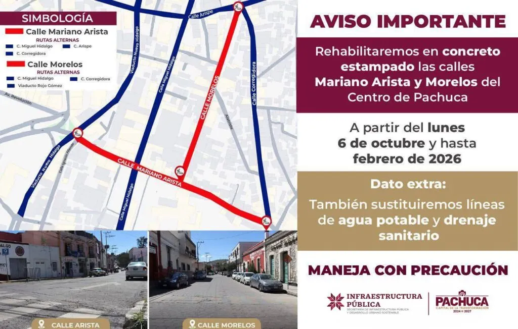 ¡Atención conductores! Obras viales en el Centro de Pachuca modificarán la circulación