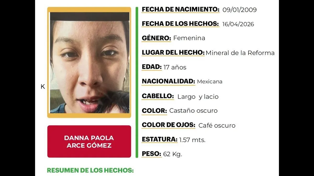 Alerta Amber Hidalgo: se busca a Danna Paola Arce Gómez, desaparecida en Mineral de la Reforma