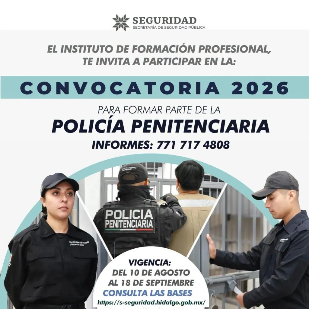 Abren convocatorias para Policía Procesal y Policía Penitenciaria de Hidalgo