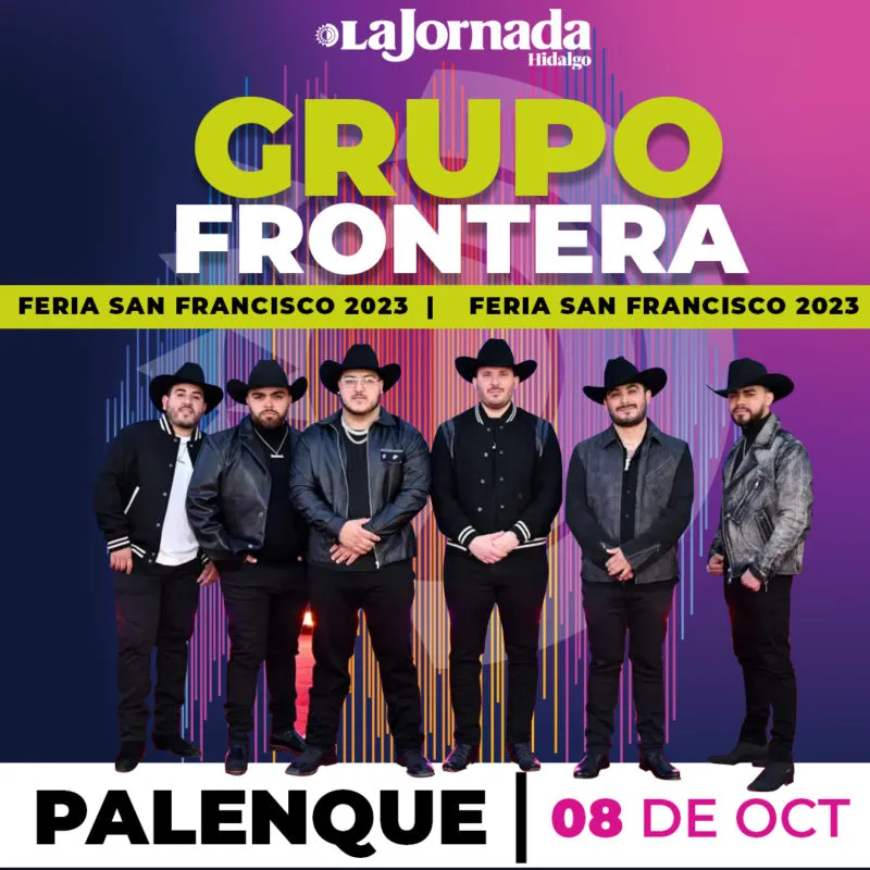 Grupo Frontera en el Palenque Pachuca 2023: GANA un pase doble