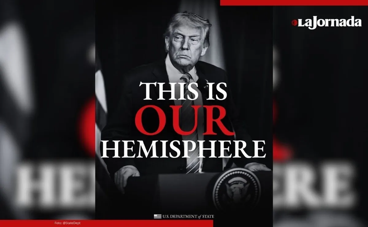 Departamento de Estado difunde mensaje de Trump: “Este es nuestro hemisferio”
