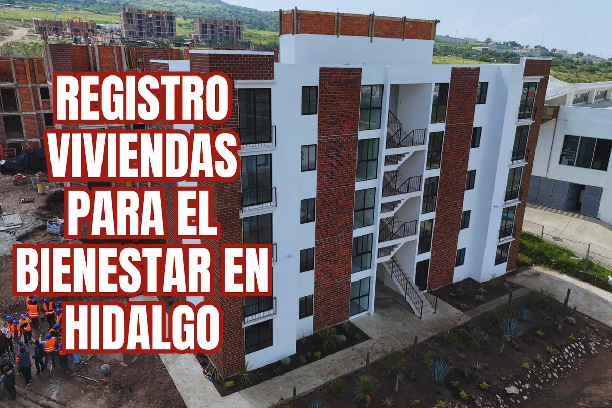 Registro para Viviendas para el Bienestar en Hidalgo: sedes y requisitos