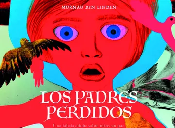 Los Padres Perdidos: la infancia robada por la guerra
