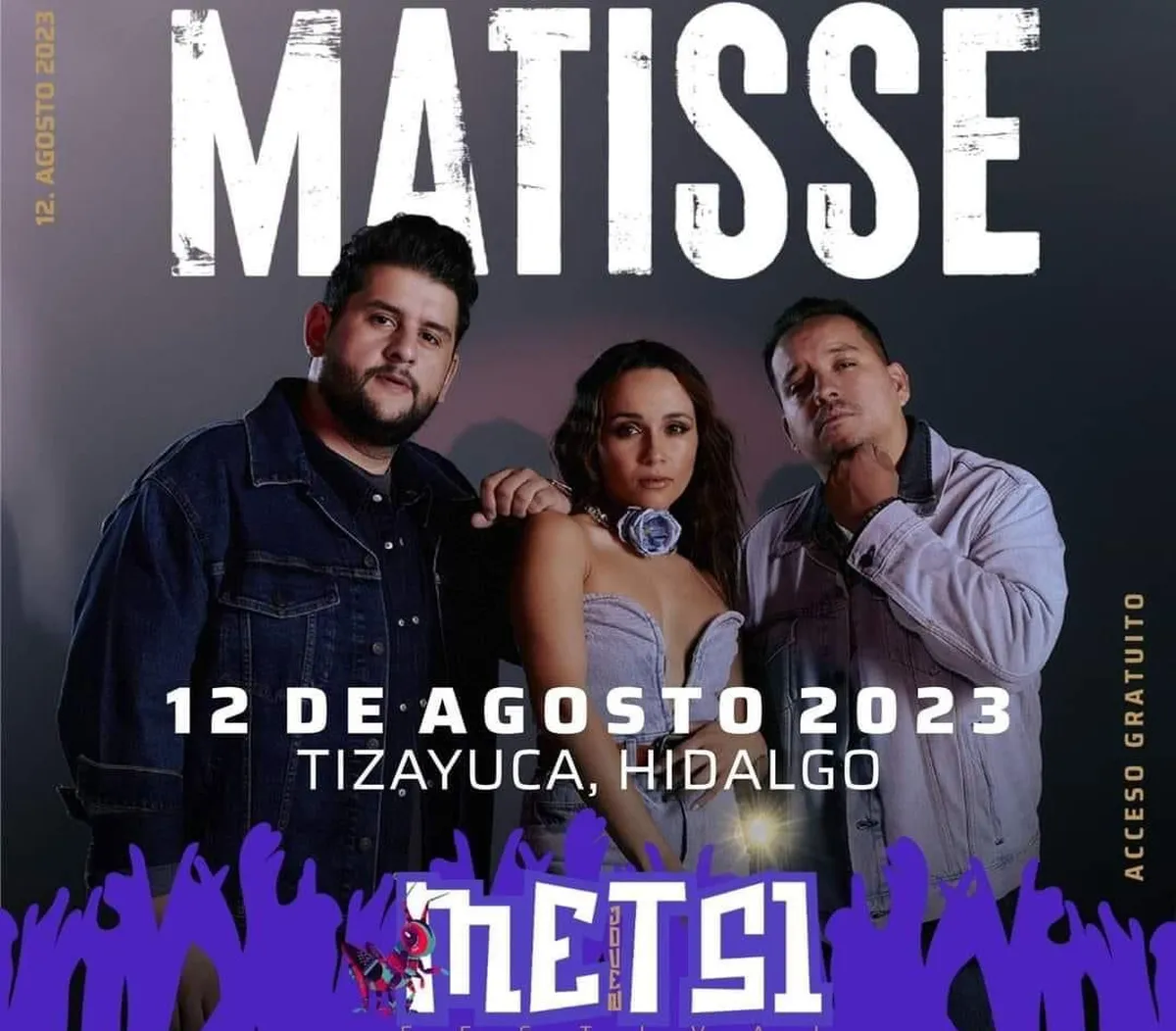 Festival “Metsi” Tizayuca: anuncian la presencia de Matisse