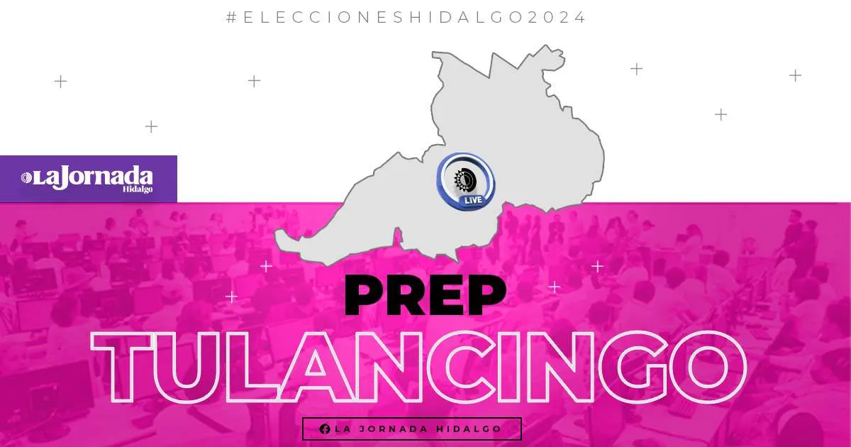 Resultados Preliminares de las Elecciones Municipales en Tulancingo 2024: Conoce a los Candidatos