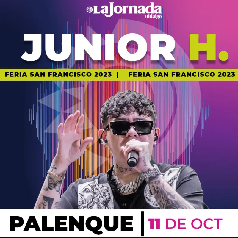 ¡Es tu oportunidad! Gana un pase doble para Junior H en el Palenque Pachuca 2023