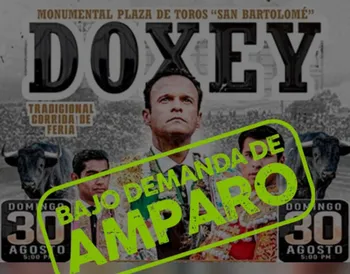 presentan amparo contra corrida de toros en Doxey