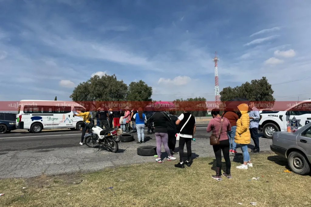 Bloqueo en la México-Pachuca: esto piden los manifestantes