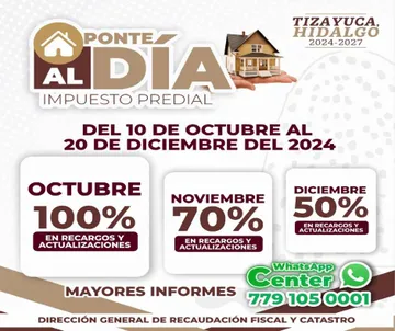 Se pone en marcha el programa “Ponte al Día”, para beneficio de los contribuyentes de Tizayuca