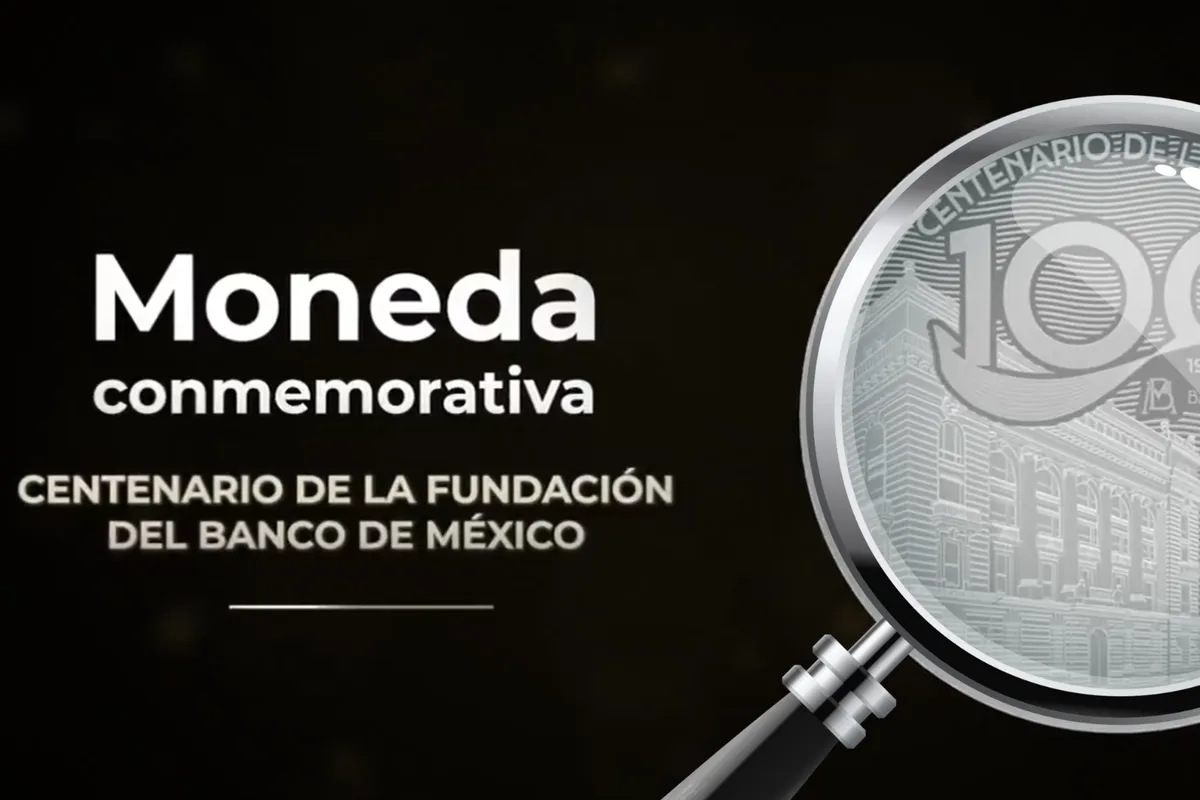 Un siglo de historia: Banxico lanza moneda de $10 y billetes especiales por su centenario.