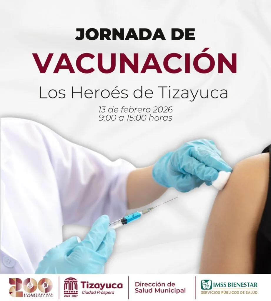 Tizayuca: realizan jornada de vacunación en Los Héroes este viernes