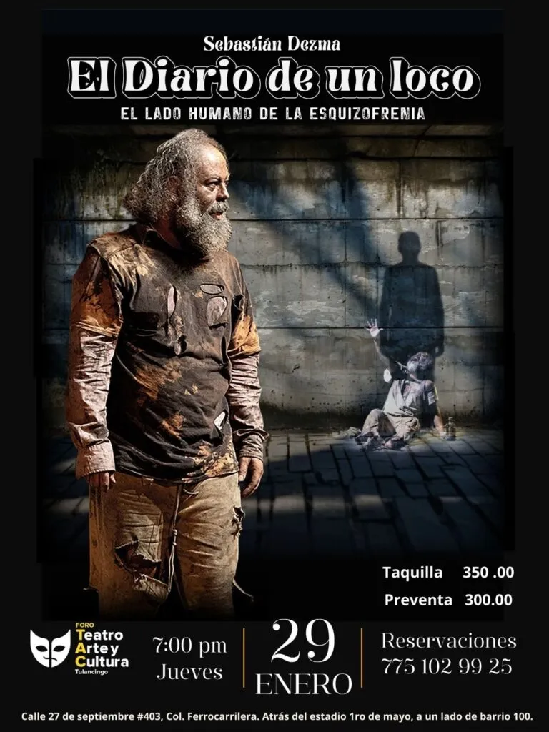 “El Diario de un Loco”: Una mirada profunda a la esquizofrenia llega al Foro Teatro Arte y Cultura Tulancingo