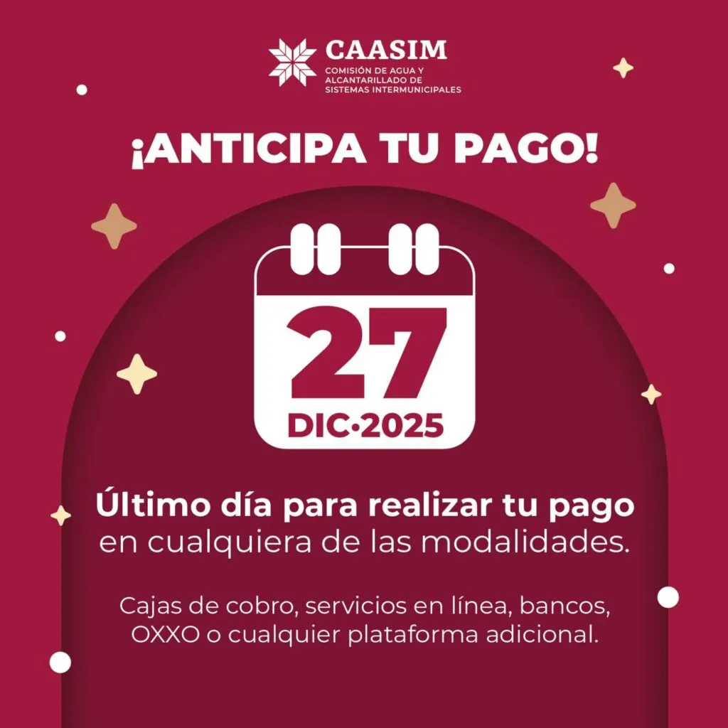 Caasim fija fecha límite para pagos de agua en diciembre