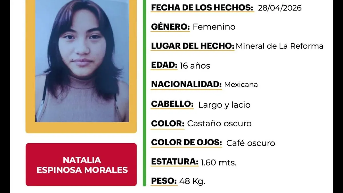 Alerta Amber Hidalgo: se busca a Natalia Espinosa Morales, desaparecida en Mineral de la Reforma