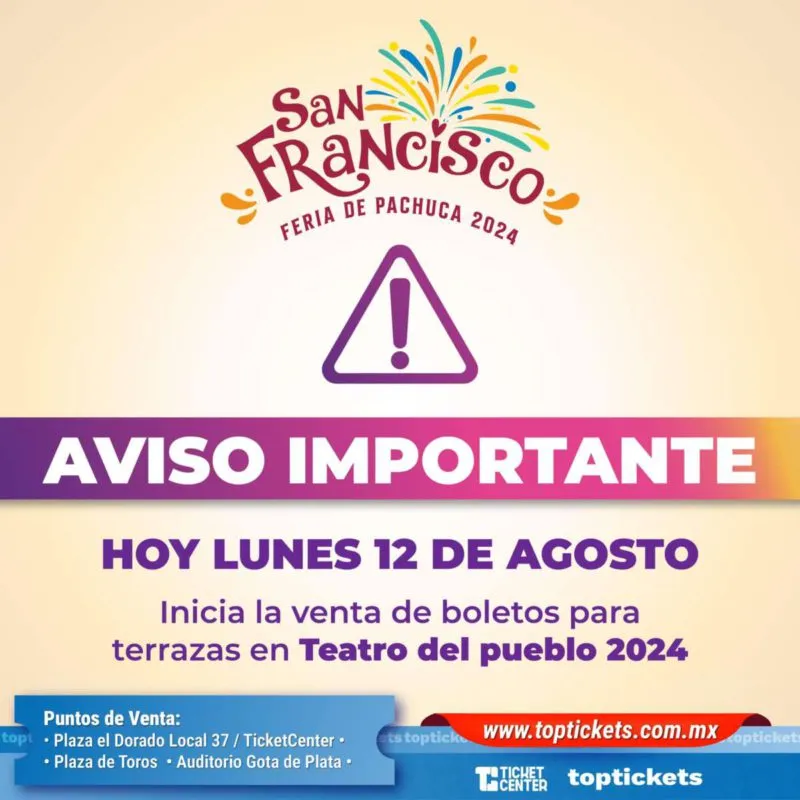 Ya inició la venta de boletos para el Teatro del Pueblo Pachuca 2024