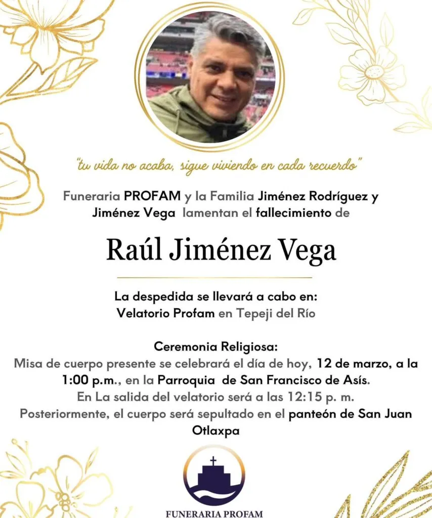 Fallece Raúl Jiménez Vega, padre del futbolista Raúl Jiménez