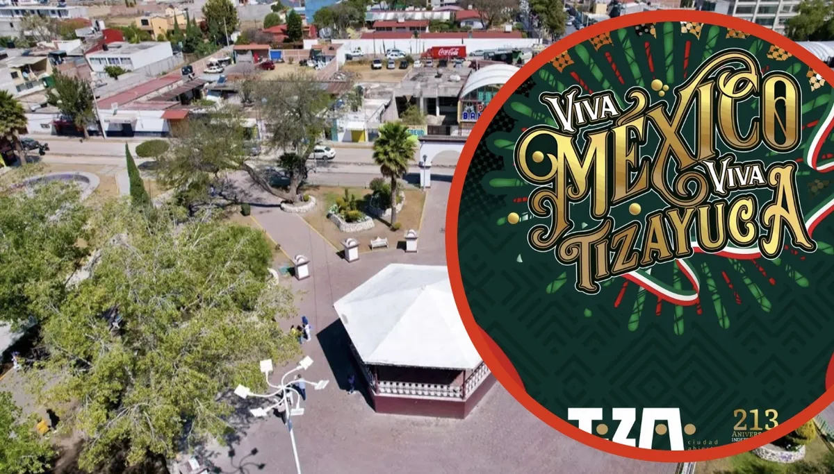 Tizayuca: Estas son las actividades del Grito de Independencia 2023