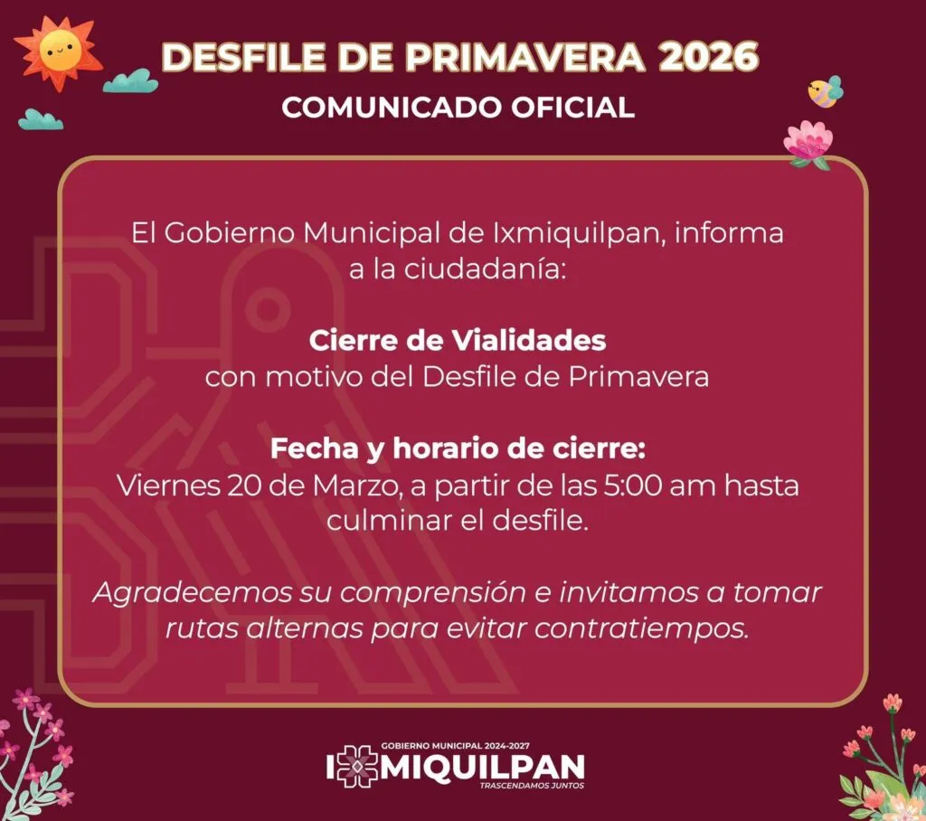 Ixmiquilpan: estas calles cerrarán el viernes por el desfile de primavera