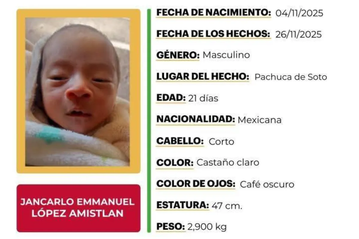 Se busca en Pachuca: activan Alerta Amber por un bebé de 21 días. Si tienes información, repórtala de inmediato.