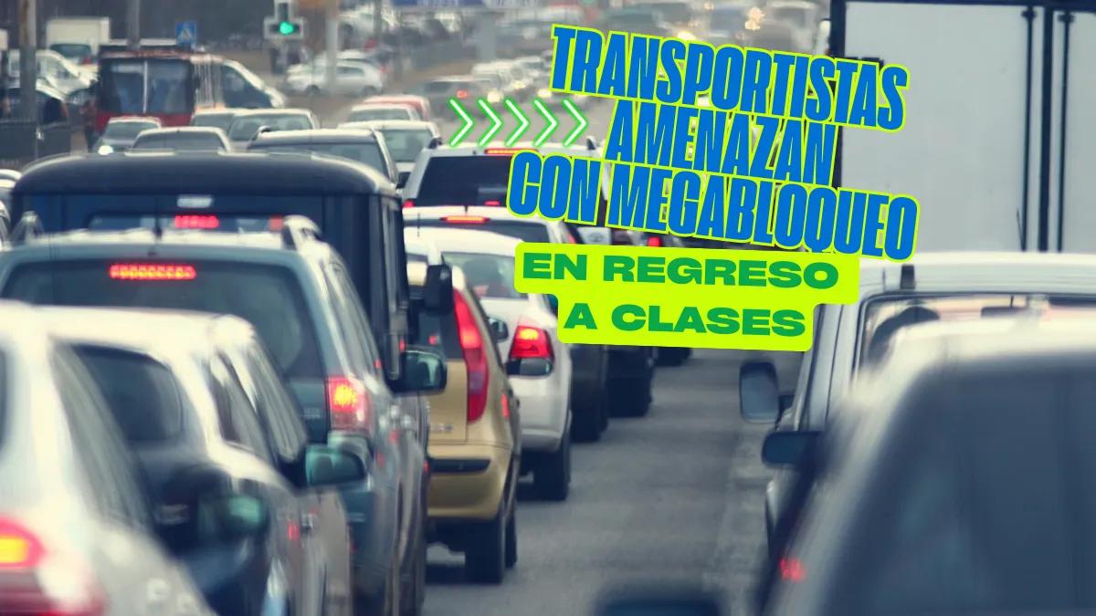 El 1 de septiembre habrá un megabloqueo de transportistas en accesos a la CDMX y la México-Pachuca, afectando el regreso a clases.