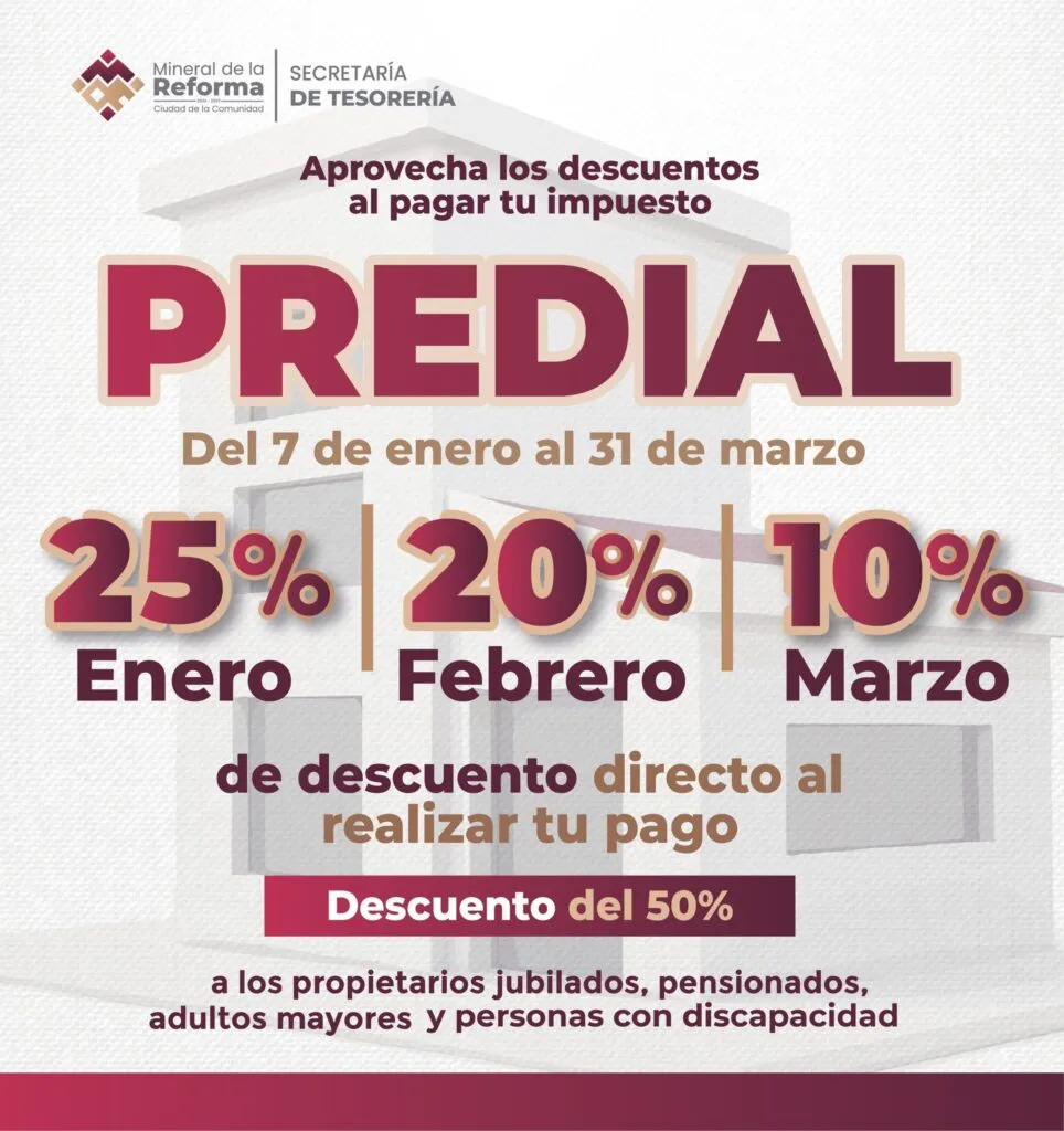 Mineral de la Reforma anuncia descuentos en el predial 2025